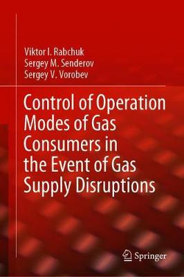 【预订】Control of Operation Modes of Gas Consumers in the Event of Gas Supply Disruptions