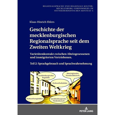 预订 Geschichte der mecklenburgischen Regionalsprache seit dem Zweiten Weltkrieg: Varietätenkontakt zwischen Alteingese