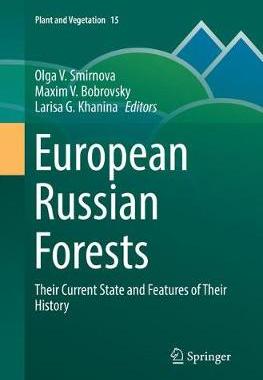 【预订】European Russian Forests:Their Current State and Features of Their History