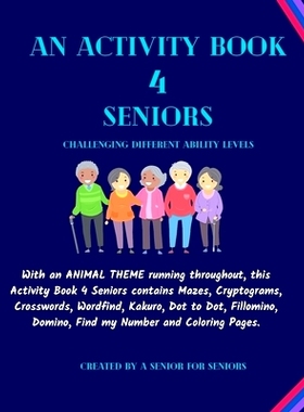 预订 An Activity Book 4 Seniors: Challenging Different Ability Levels: 9798372007833
