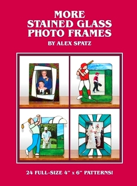 预订 More Stained Glass Photo Frames: 9780964159778