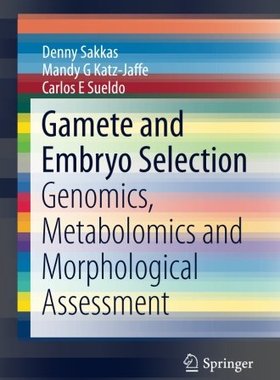 【预订】Gamete and Embryo Selection