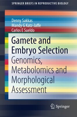 【预订】Gamete and Embryo Selection