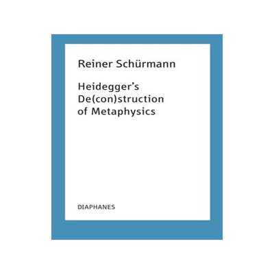 预订 Heidegger’s De(con)struction of Metaphysics 9783035803693