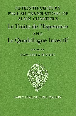 【预订】Fifteenth Century Translations of Alain Chartier’s Le Traite de l’Esperance and Le Quadrilogue Invectif