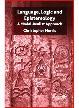 预订 Language, Logic and Epistemology: A Modal-Realist Approach: 9781349515462