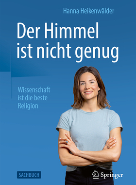 预订 Der Himmel ist nicht genug - Wissenschaft ist die beste Religion
