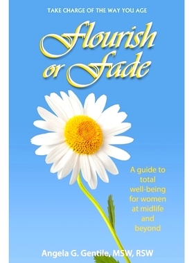 预订 Flourish or Fade: A guide to total well-being for women at midlife and beyond: 9798734531792