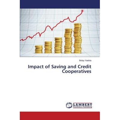 预订 Impact of Saving and Credit Cooperatives: 9783659690501
