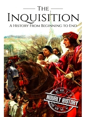 预订 The Inquisition: A History From Beginning to End: 9781521825129