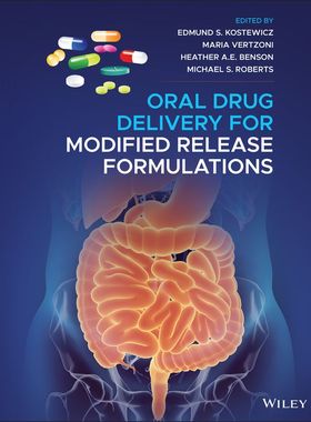 【预订】Oral Drug Delivery For Modified Release Formulations 9781119772699