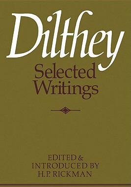 预订 Dilthey Selected Writings