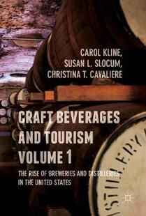 【预订】Craft Beverages and Tourism, Volume 1