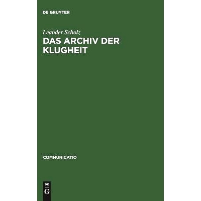预订 Das Archiv der Klugheit: Strategien des Wissens um 1700: 9783484630307
