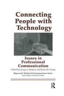 Issues 9781138637306 Connecting Communication Professional Technology with People 预订