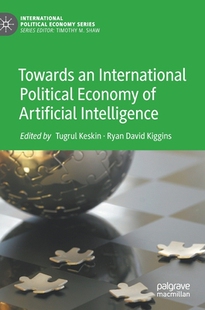 Economy 9783030744199 Towards Intelligence Artificial Political International 预订