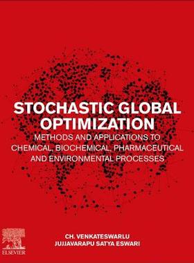 【预订】Stochastic Global Optimization Methods and Applications to Chemical, Biochemical, Pharmaceutical and Envir...