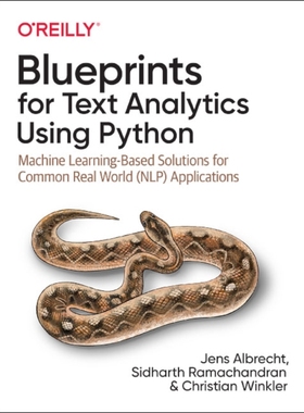 【预订】Blueprints for Text Analytics Using Python: Machine Learning-Based Solutions for Common Real World (Nlp) A...