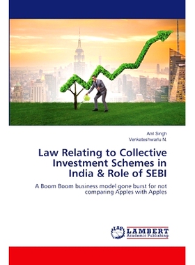 预订 Law Relating to Collective Investment Schemes in India & Role of SEBI: 9786208118921
