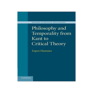 预订 Philosophy and Temporality from Kant to Critical Theory