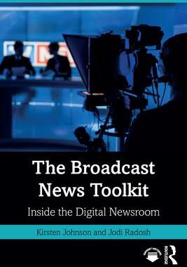 [预订]The Broadcast News Toolkit 9780367743321