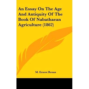 9781436907859 1862 Essay Book Age The Agriculture 预订 And Nabathaean Antiquity