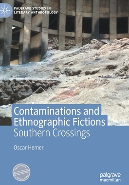 【预订】Contaminations and Ethnographic Fictions
