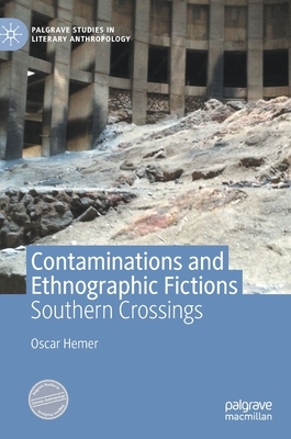 【预订】Contaminations and Ethnographic Fictions