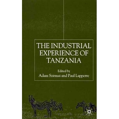 预订 The Industrial Experience of Tanzania: 9780333800195