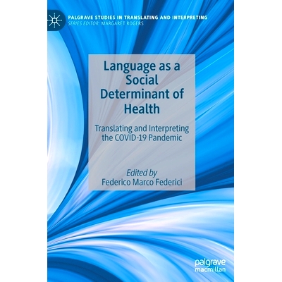 Translating and Interpreting the COVID-1