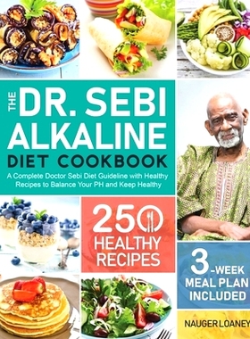 预订 The Dr. Sebi Alkaline Diet Cookbook