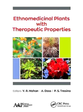 预订 Ethnomedicinal Plants with Therapeutic Properties 具有*特质的民族植物: 9781774634042
