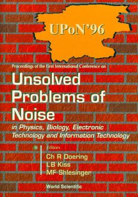 【预订】UNSOLVED PROBLEMS OF NOISE IN PHYSICS, BIOLOGY, ELECTRONIC TECHNOLOGY AND INFORMATION TECHNOLOGY, PROC