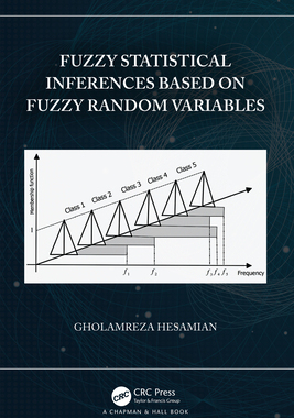 【预订】Fuzzy Statistical Inferences Based on Fuzzy Random Variables 9781032162225