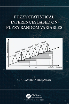 【预订】Fuzzy Statistical Inferences Based on Fuzzy Random Variables 9781032162225