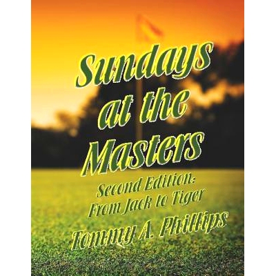 预订 Sundays at the Masters: From Jack to Tiger: 9781097217670