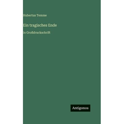 预订 Ein tragisches Ende: in Großdruckschrift: 9783566037659