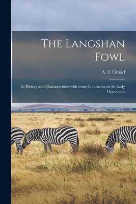[预订]The Langshan Fowl; Its History and Characteristics With Some Comments on Its Early Opponents 9781014720269