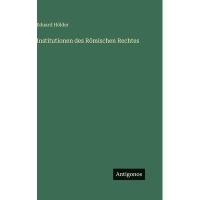 预订 Institutionen des Römischen Rechtes: 9783386421287