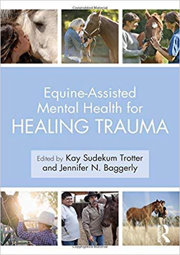 【预订】Equine-Assisted Mental Health For Healing Trauma
