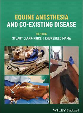 预订 Equine Anesthesia and Co-Existing Disease