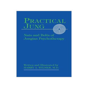[预订]Practical Jung: Nuts and Bolts of Jungian Psychotherapy 9781888602777
