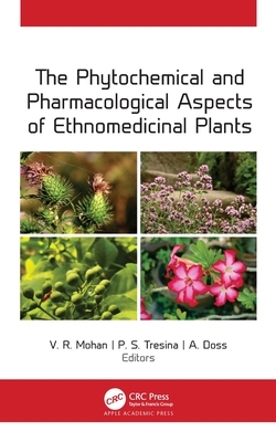 【预订】The Phytochemical and Pharmacological Aspects of Ethnomedicinal Plants 9781771889544