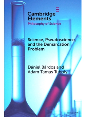 预订 Science, Pseudoscience, and the Demarcation Problem 科学、伪科学与划界问题: 9781009429627