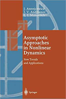 【预订】Asymptotic Approaches in Nonlinear Dynamics 9783642720819