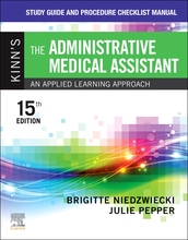 [预订]Study Guide and Procedure Checklist Manual for Kinn’s the Administrative Medical Assistant