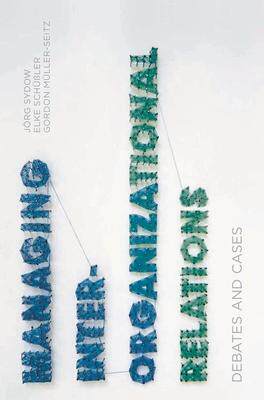[预订]Managing Inter-Organizational Relations 9781137370020