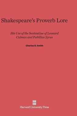 [预订]Shakespeare’s Proverb Lore 9780674365933