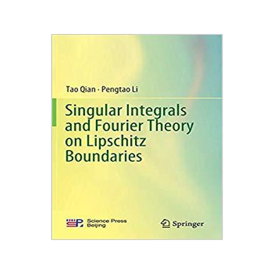 预订 Singular Integrals and Fourier Theory on Lipschitz Boundaries