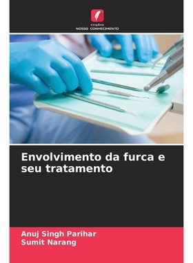 预订 Envolvimento da furca e seu tratamento: 9786209284144